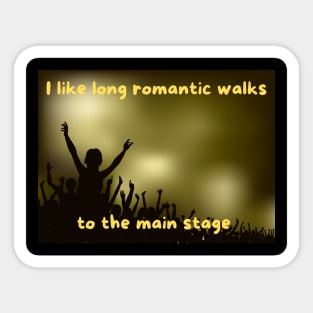 Concerts are romantic. Sticker